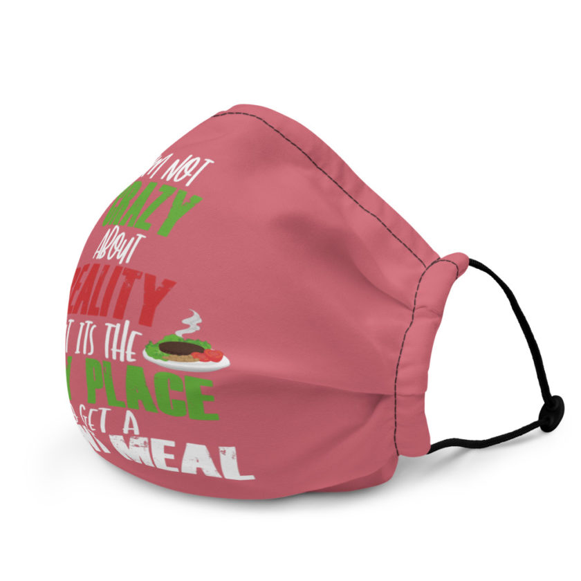 I'm not crazy about reality but its the only place to get a decent meal. Premium face mask - Image 4
