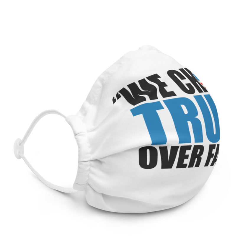 We chose truth over facts! Premium face mask - Image 5