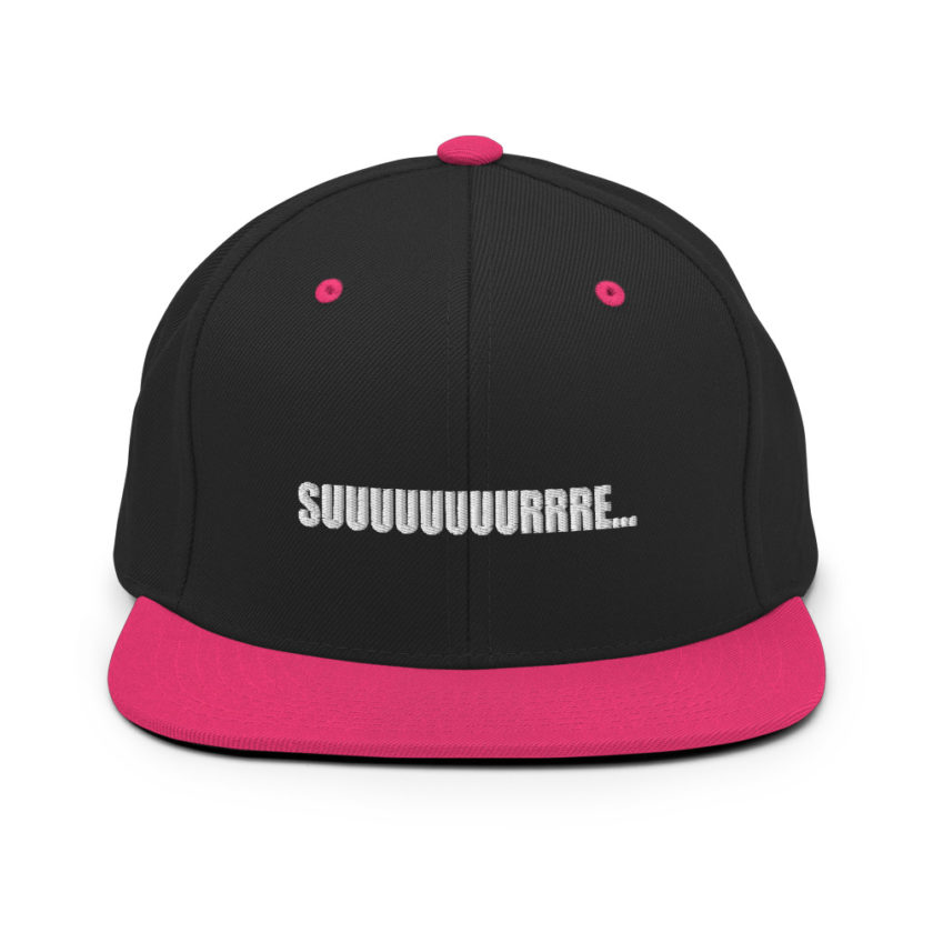 Suuuuuuuurrre...  Snapback Hat - Image 4
