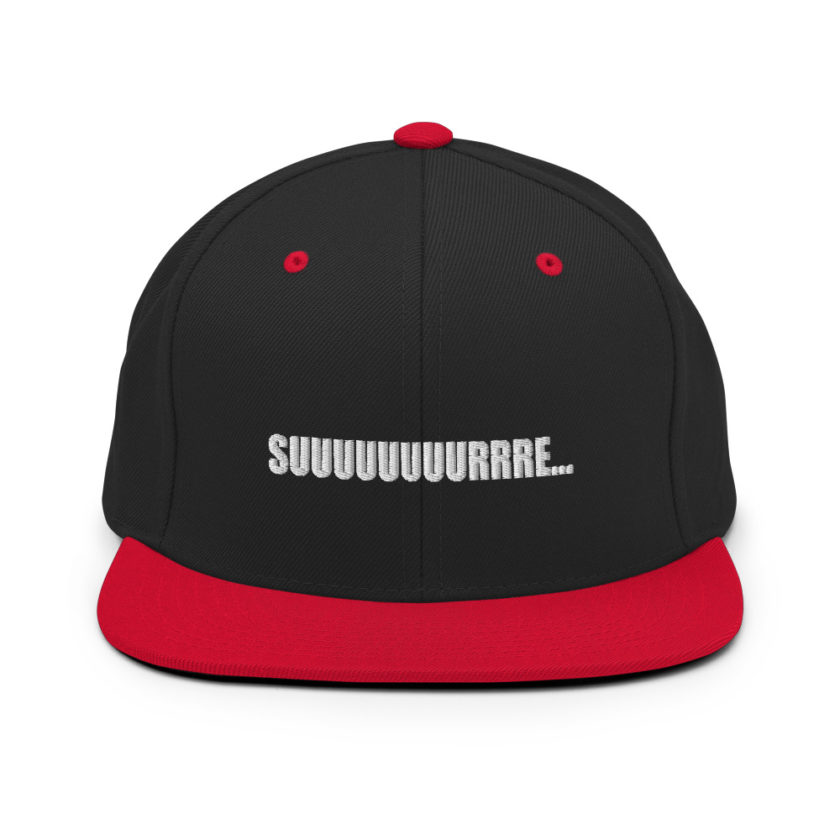 Suuuuuuuurrre...  Snapback Hat - Image 3
