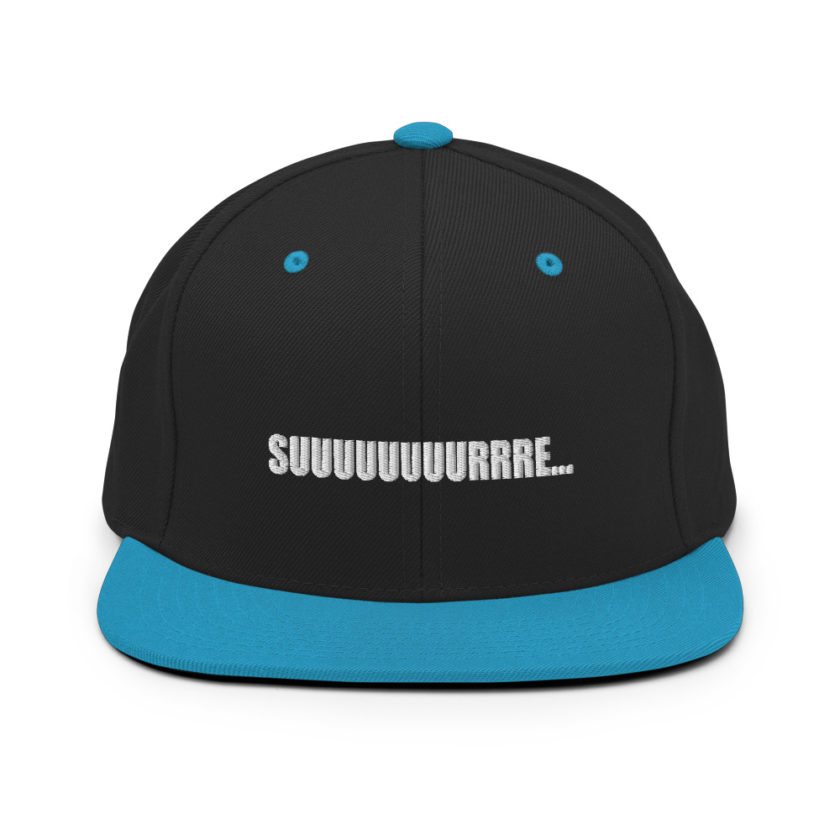 Suuuuuuuurrre...  Snapback Hat - Image 5