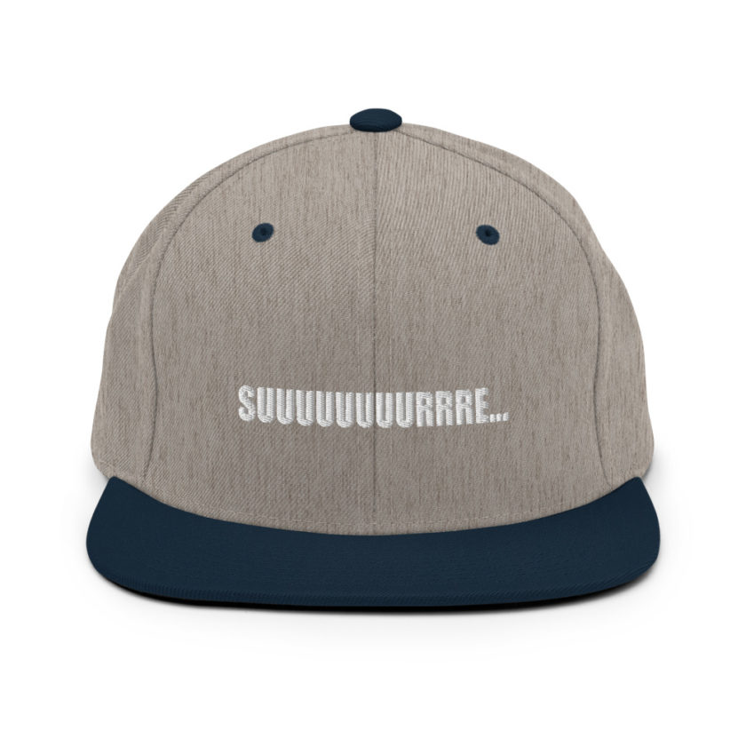 Suuuuuuuurrre...  Snapback Hat - Image 17