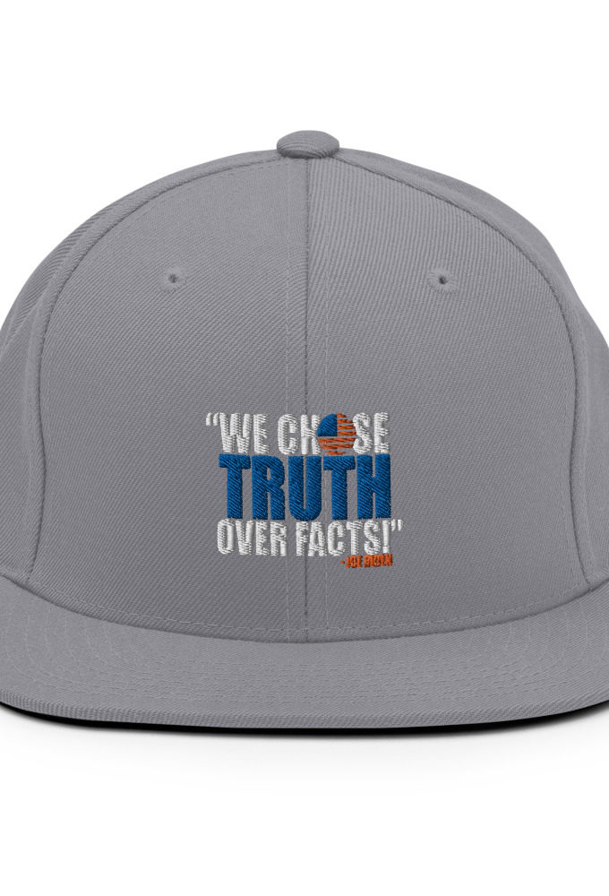 We chose truth over facts!  Snapback Hat