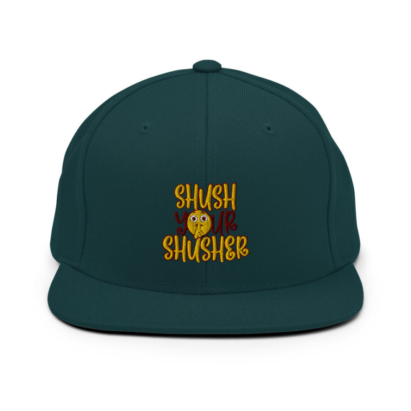 Shush your Shusher!  Snapback Hat - Image 11