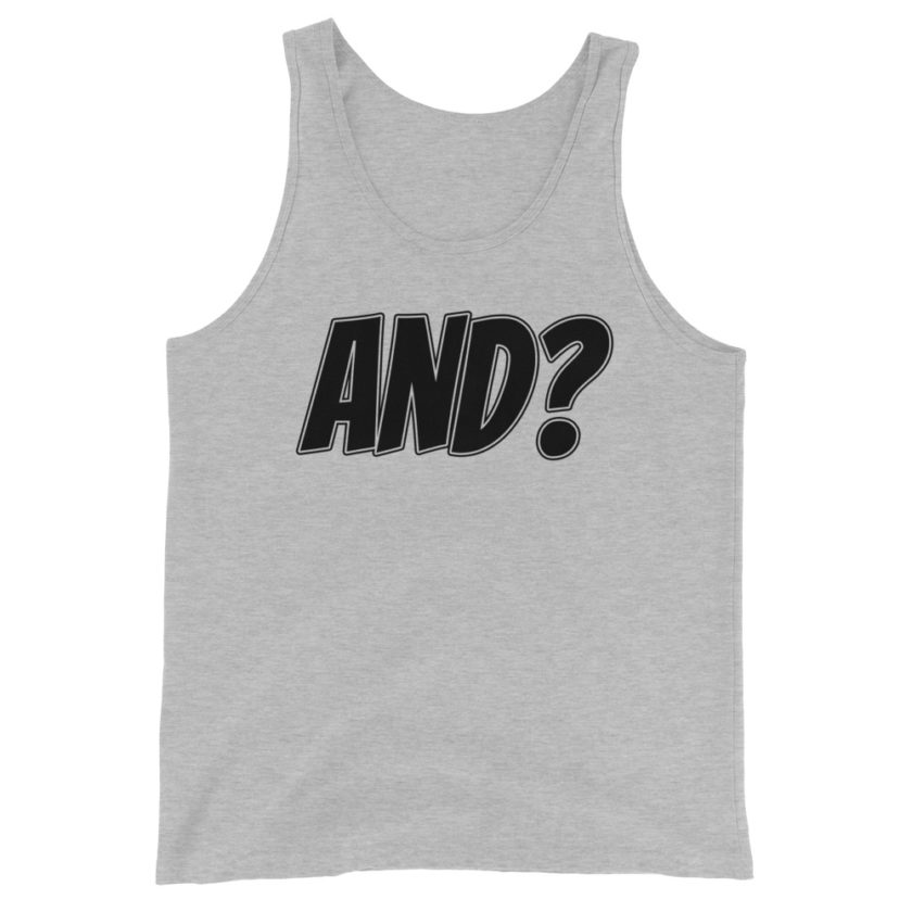 AND? Unisex Tank Top - Image 3