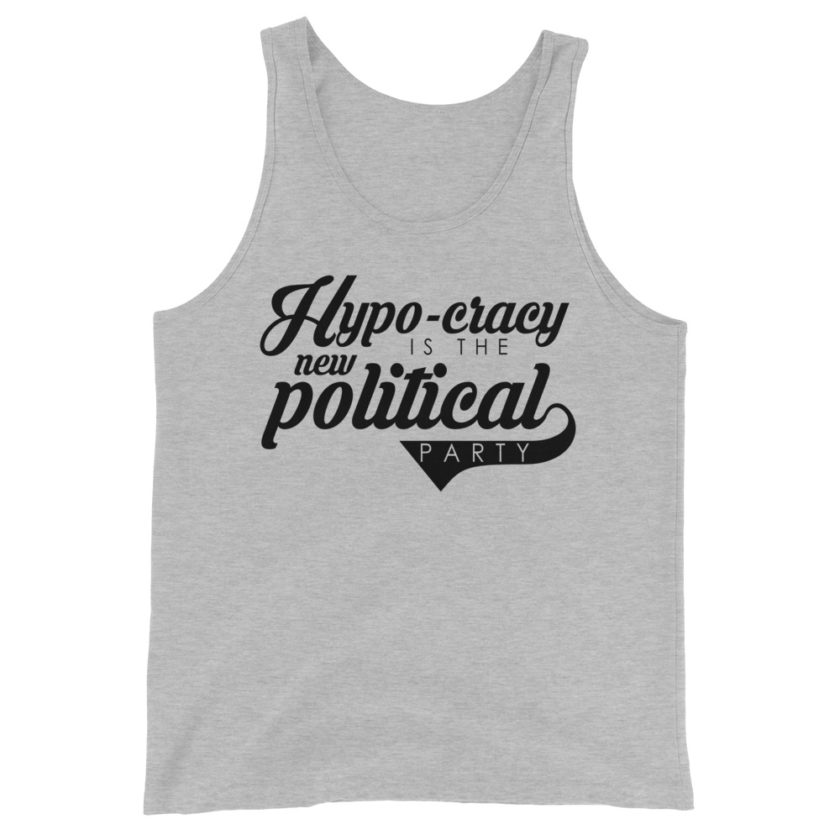 Hypo-cracy is the new political party Unisex Tank Top - Image 5