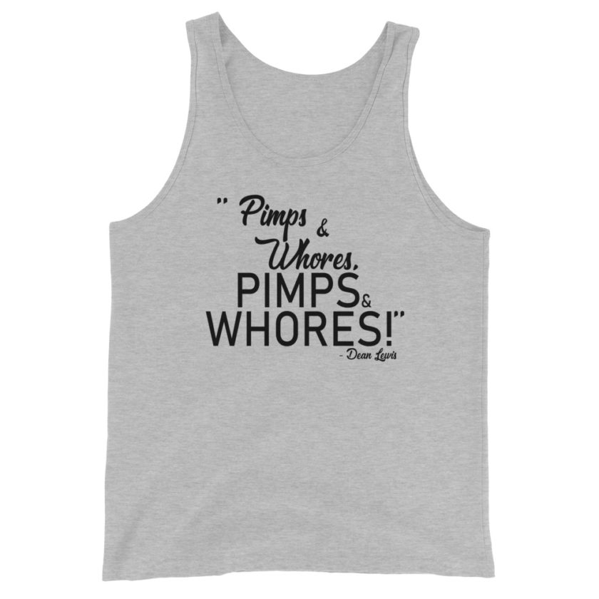 Pimps and whores, PIMPS AND WHORES! Dean Lewis Unisex Tank Top - Image 4