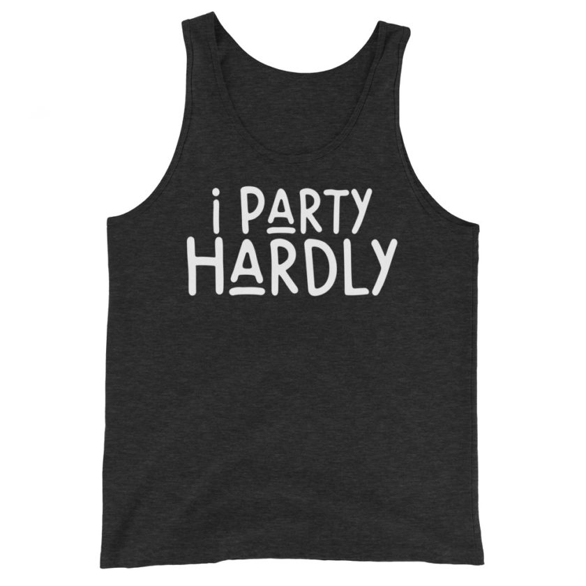 I party hardly Unisex Tank Top - Image 5