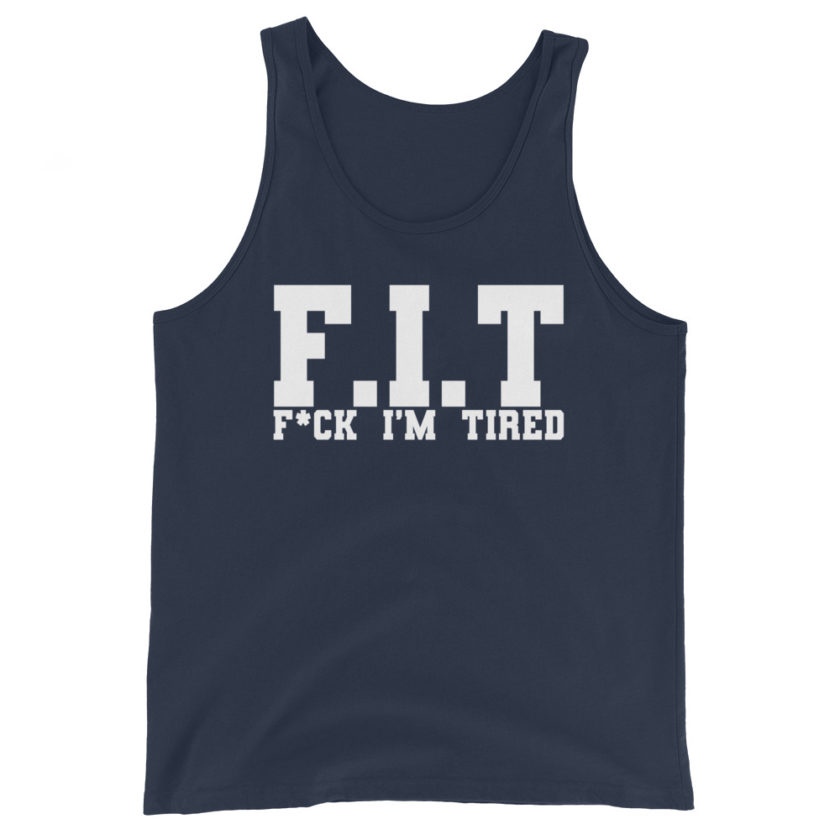 Fit - Fuck I'm Tired Unisex Tank Top - Image 3