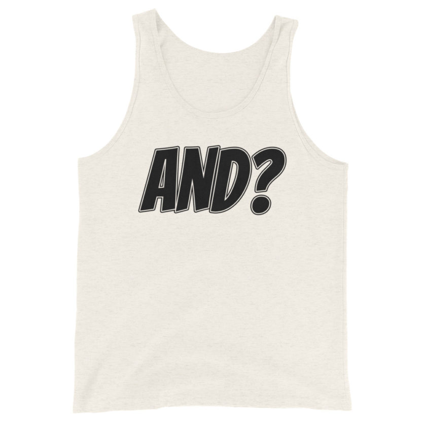 AND? Unisex Tank Top - Image 4