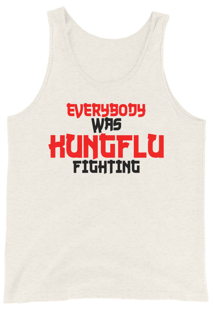 Everybody was Kungflu fighting! Unisex Tank Top