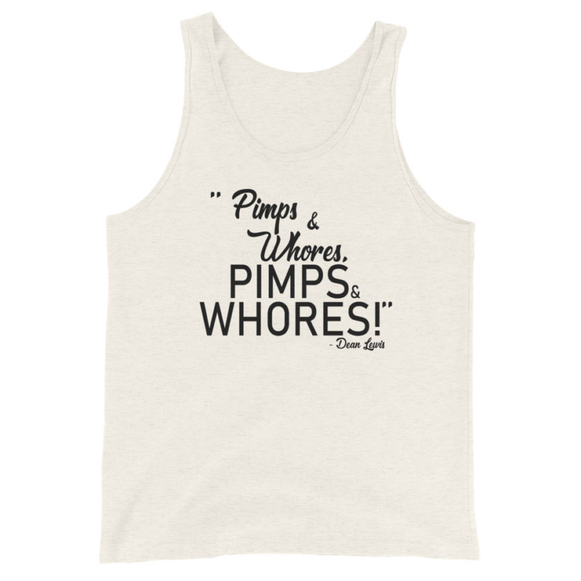 Pimps and whores, PIMPS AND WHORES! Dean Lewis Unisex Tank Top - Image 5