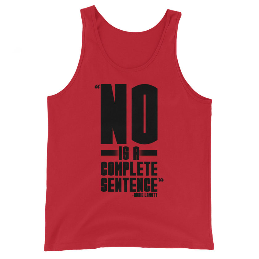 No Is A Complete Sentence Unisex Tank Top - Image 2