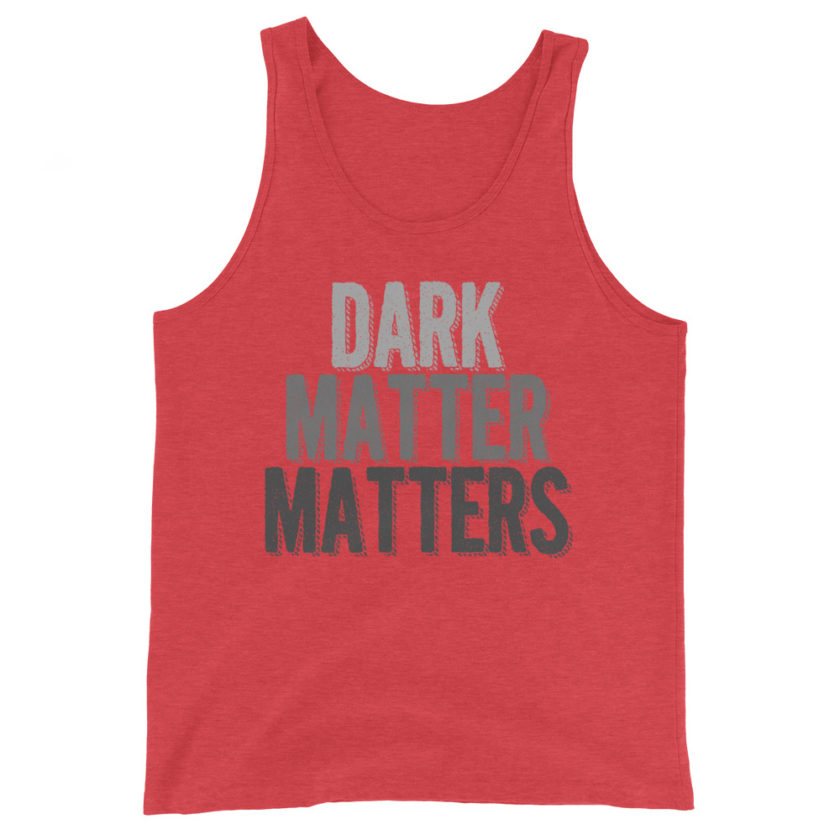 Dark matter matters Unisex Tank Top - Image 4