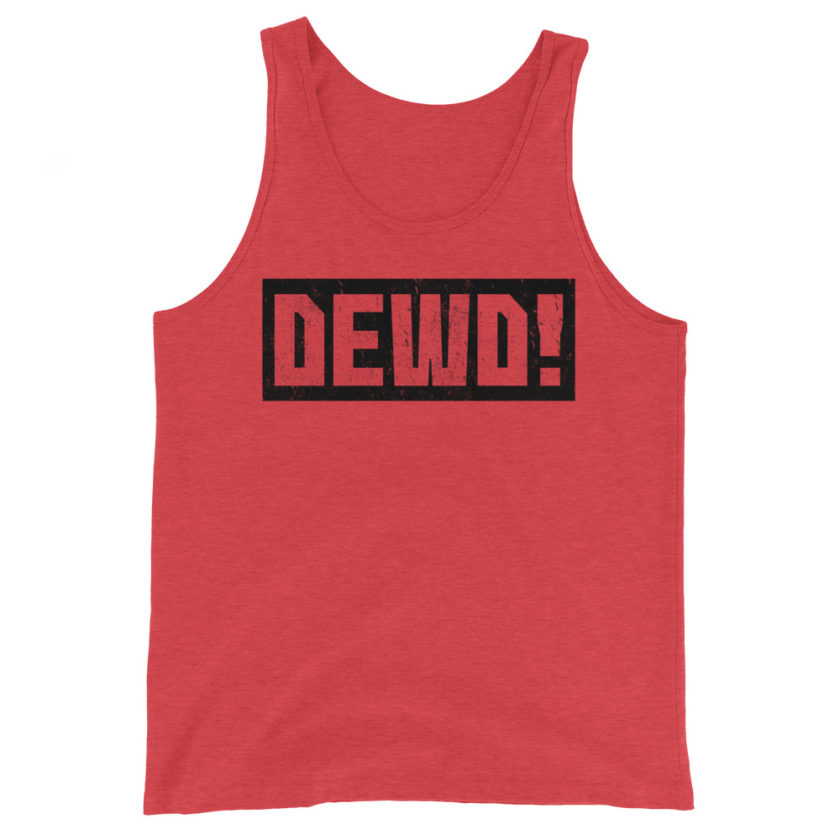 Dewd! Unisex Tank Top - Image 2