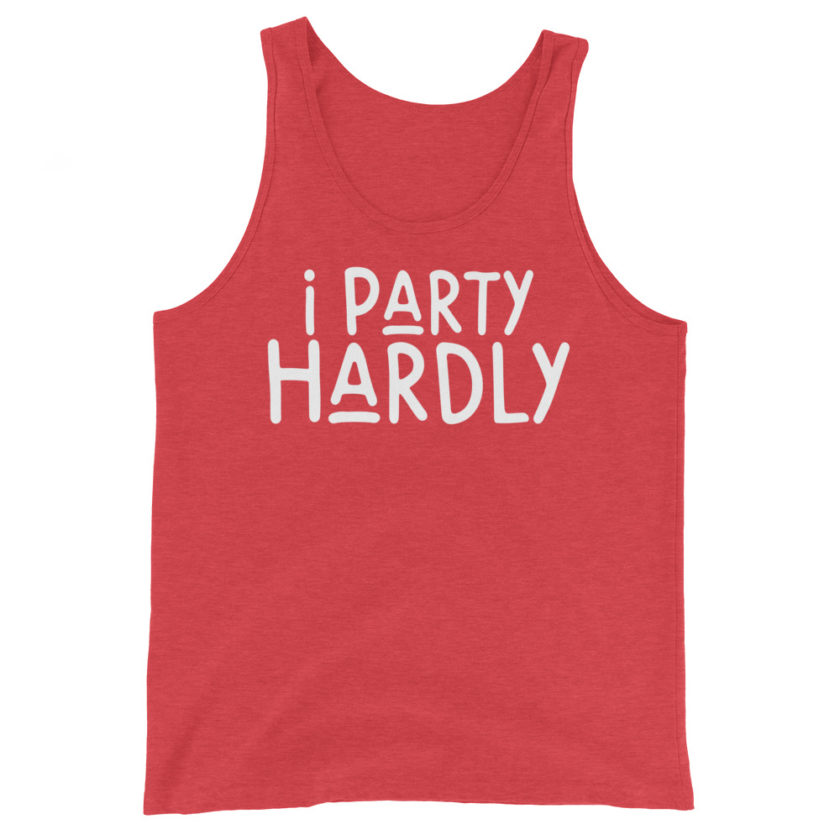 I party hardly Unisex Tank Top - Image 7