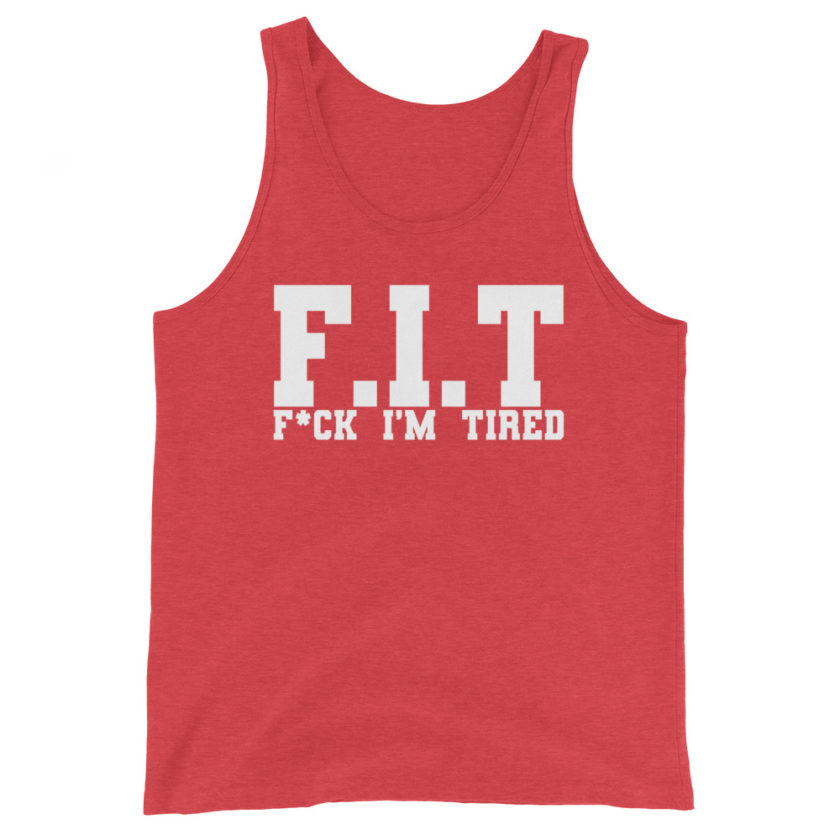 Fit - Fuck I'm Tired Unisex Tank Top - Image 7