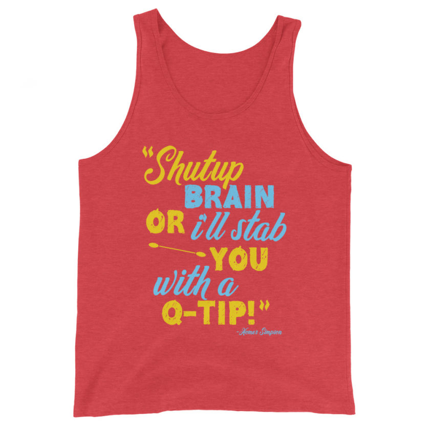 Shut up brain or I'll stab you with a Q-tip - Homer Simpson Unisex Tank Top - Image 7