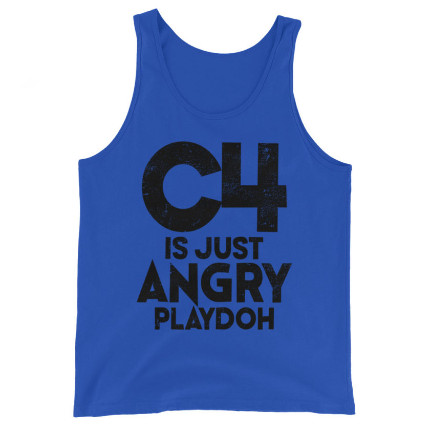 C4 is just angry playdoh  Unisex Tank Top - Image 3