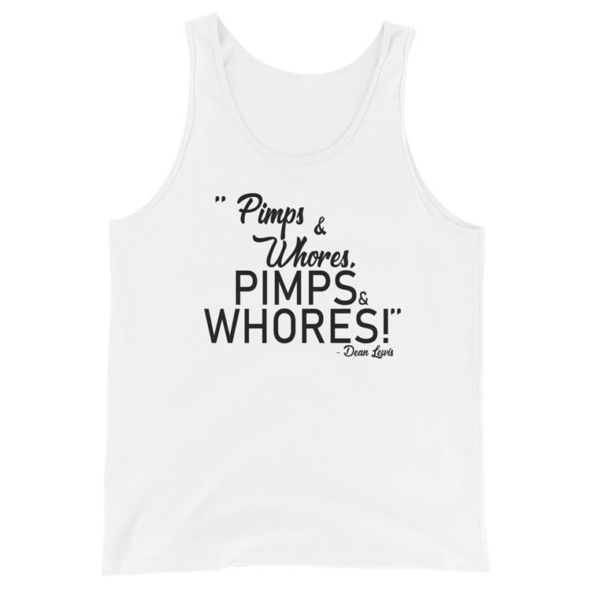 Pimps and whores, PIMPS AND WHORES! Dean Lewis Unisex Tank Top - Image 6