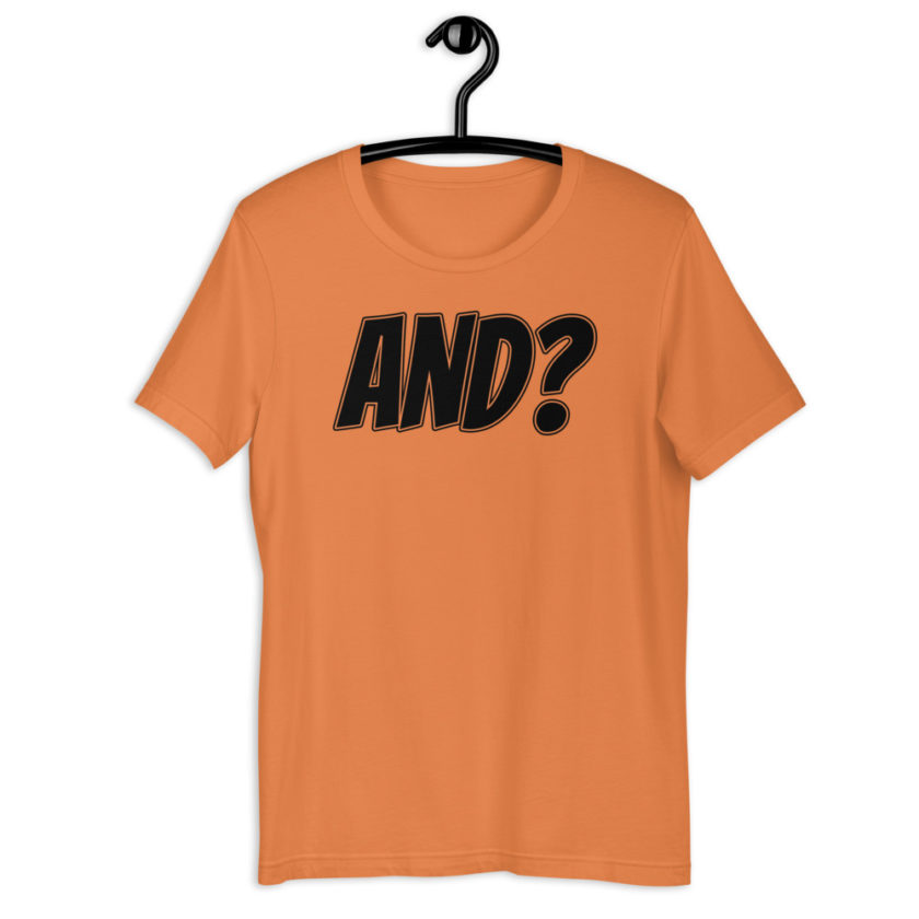 AND? Short-Sleeve Unisex T-Shirt - Image 5