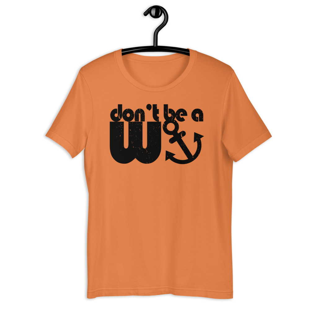 Don't be a wanker. Short-Sleeve Unisex T-Shirt - Image 8