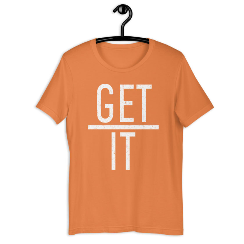 Get Over It Short-Sleeve Unisex T-Shirt - Image 11