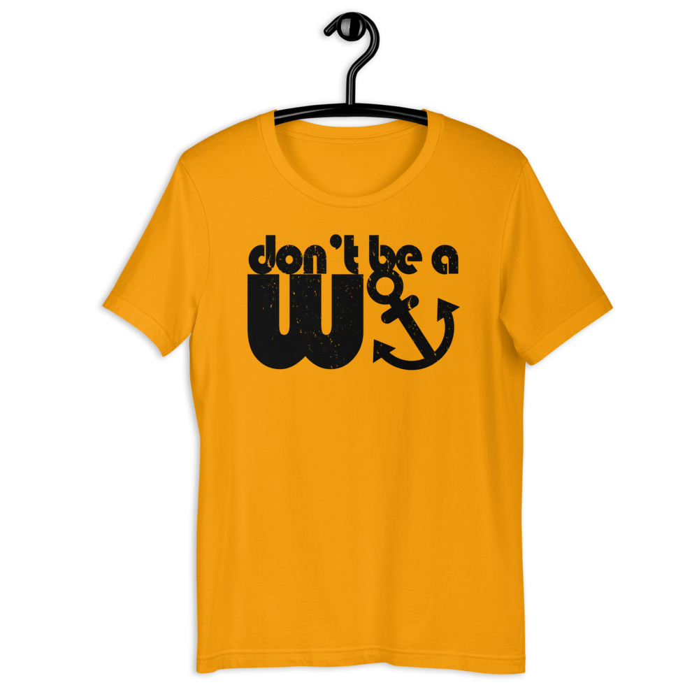 Don't be a wanker. Short-Sleeve Unisex T-Shirt - Image 9