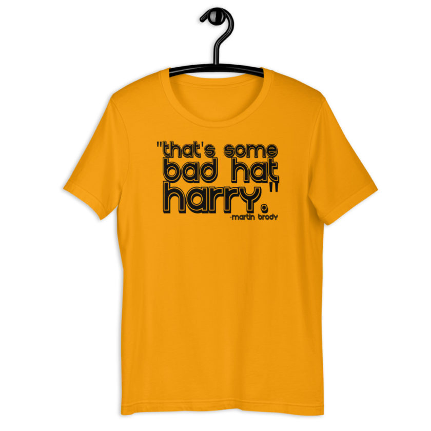 That's some bad hat Harry. Martin Brady, Jaws Short-Sleeve Unisex T-Shirt