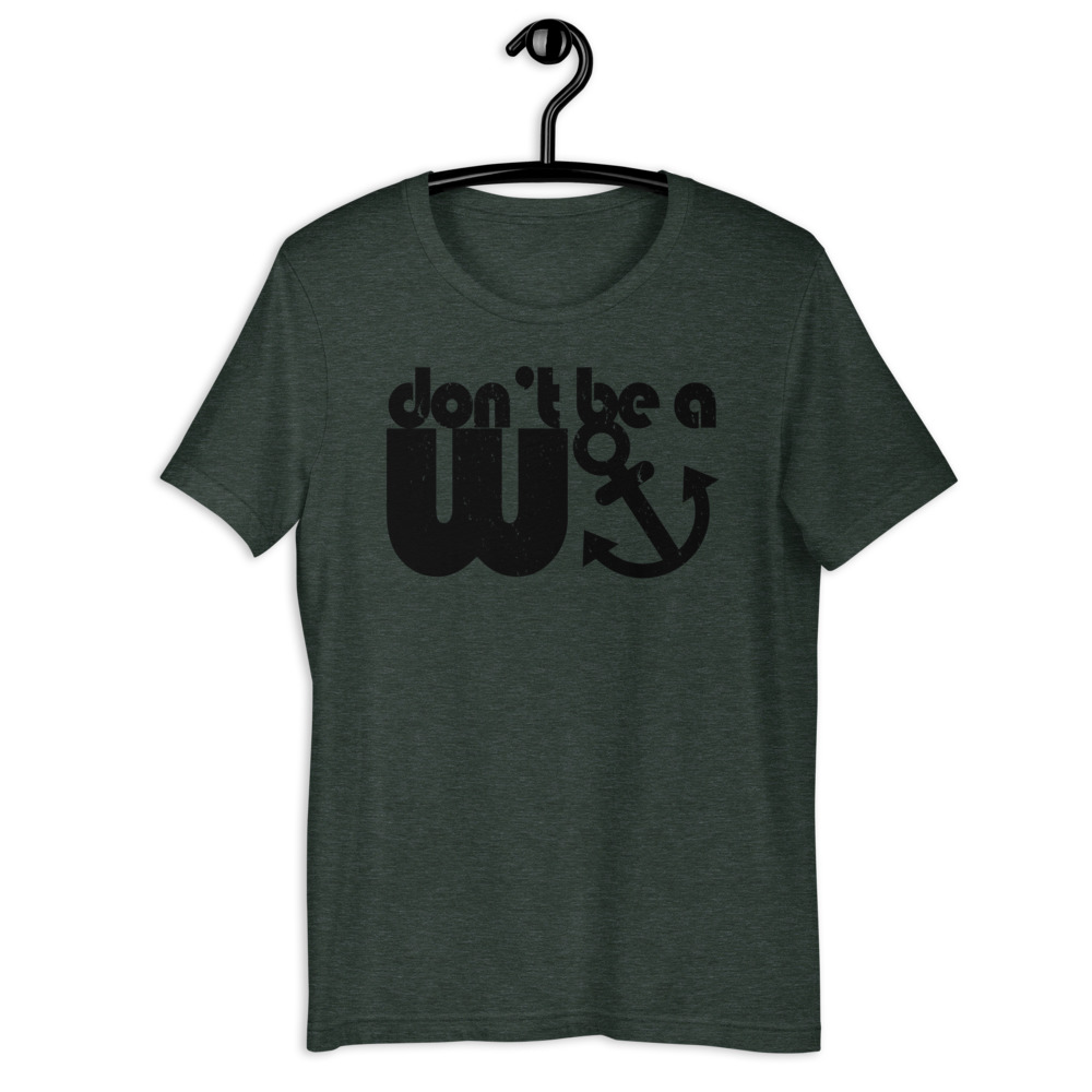 Don't be a wanker. Short-Sleeve Unisex T-Shirt - Image 3