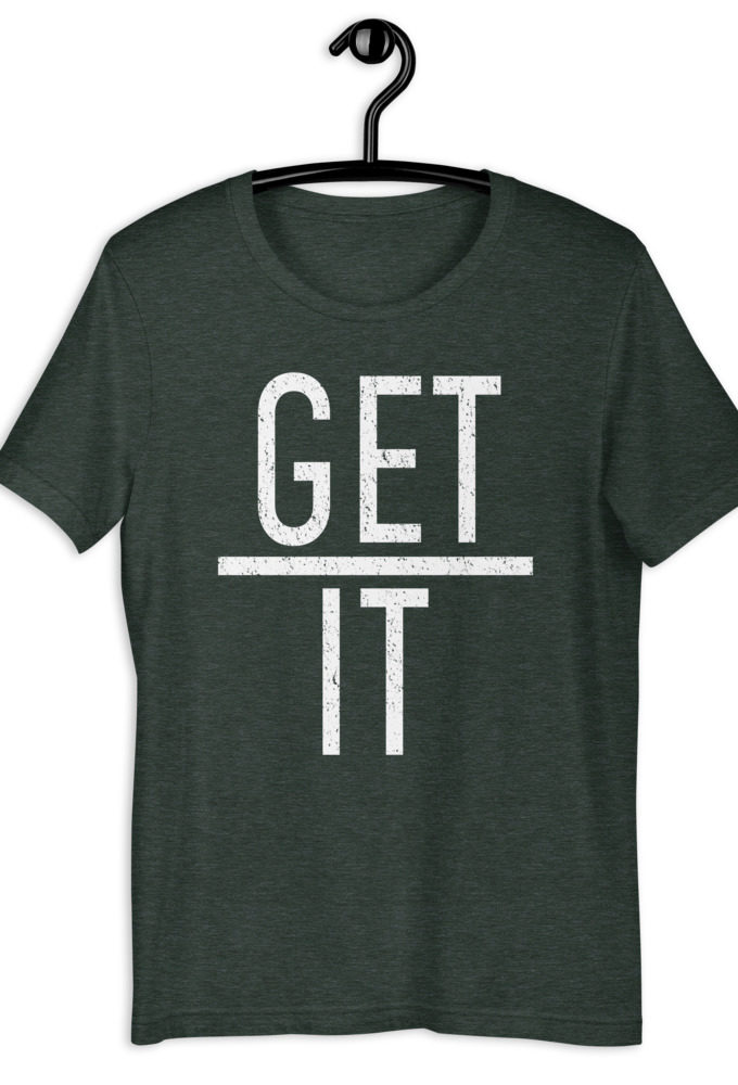 Get Over It Short-Sleeve Unisex T-Shirt