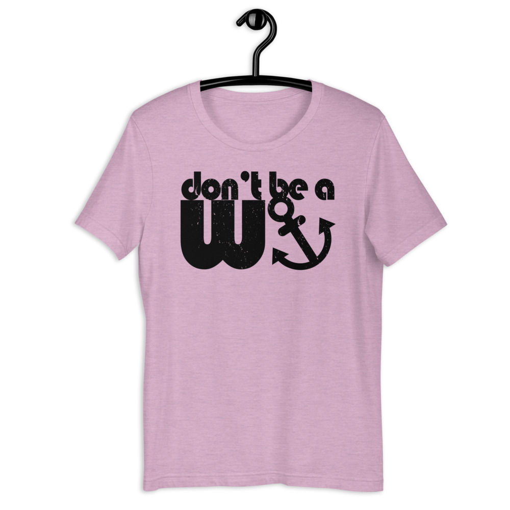Don't be a wanker. Short-Sleeve Unisex T-Shirt - Image 10