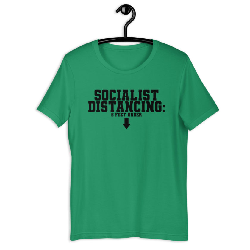 Socialist Distancing: 6 feet under Short-Sleeve Unisex T-Shirt - Image 6