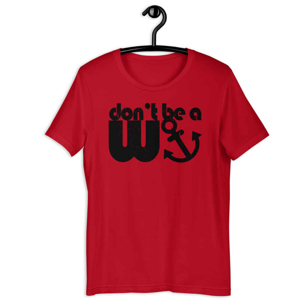 Don't be a wanker. Short-Sleeve Unisex T-Shirt - Image 2