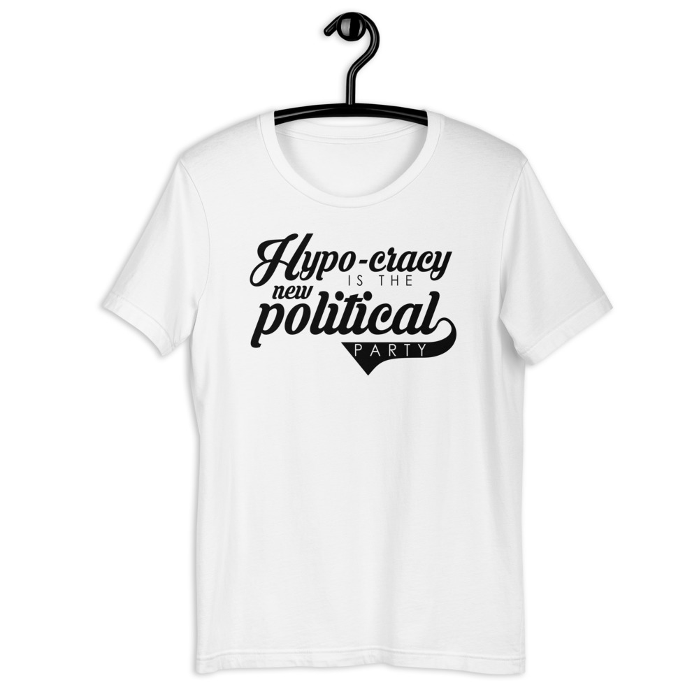 Hypo-cracy is the new political party Short-Sleeve Unisex T-Shirt - Image 9