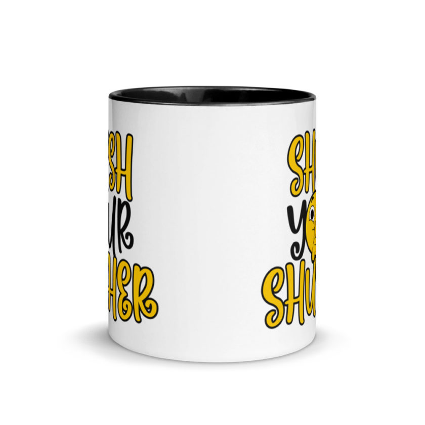 Shush your Shusher! Mug with Color Inside - Image 3