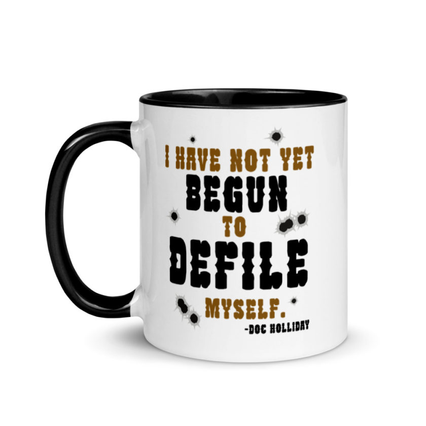I have not yet begun to defile myself. Mug with Color Inside