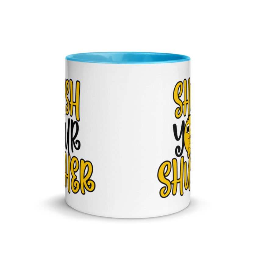 Shush your Shusher! Mug with Color Inside - Image 12