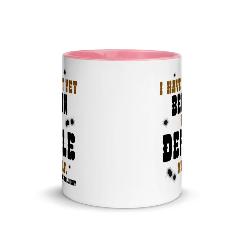 I have not yet begun to defile myself. Mug with Color Inside - Image 14