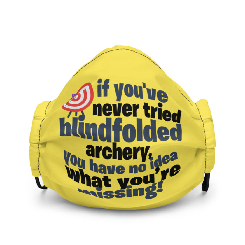 If you you've never tried blindfolded archery, you have no idea what you're missing Premium face mask - Image 2