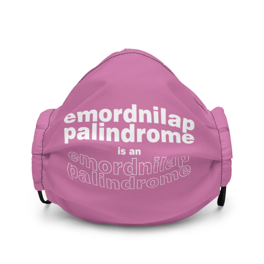 emordnilap palindrome is an emordnilap palindrome Premium face mask - Image 2