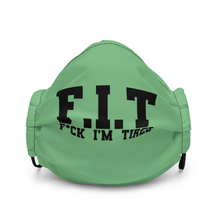 Fit - Fuck I'm Tired Premium face mask - Image 2