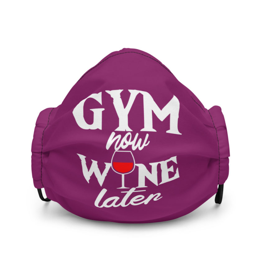 Gym now, Wine later  Premium face mask - Image 2