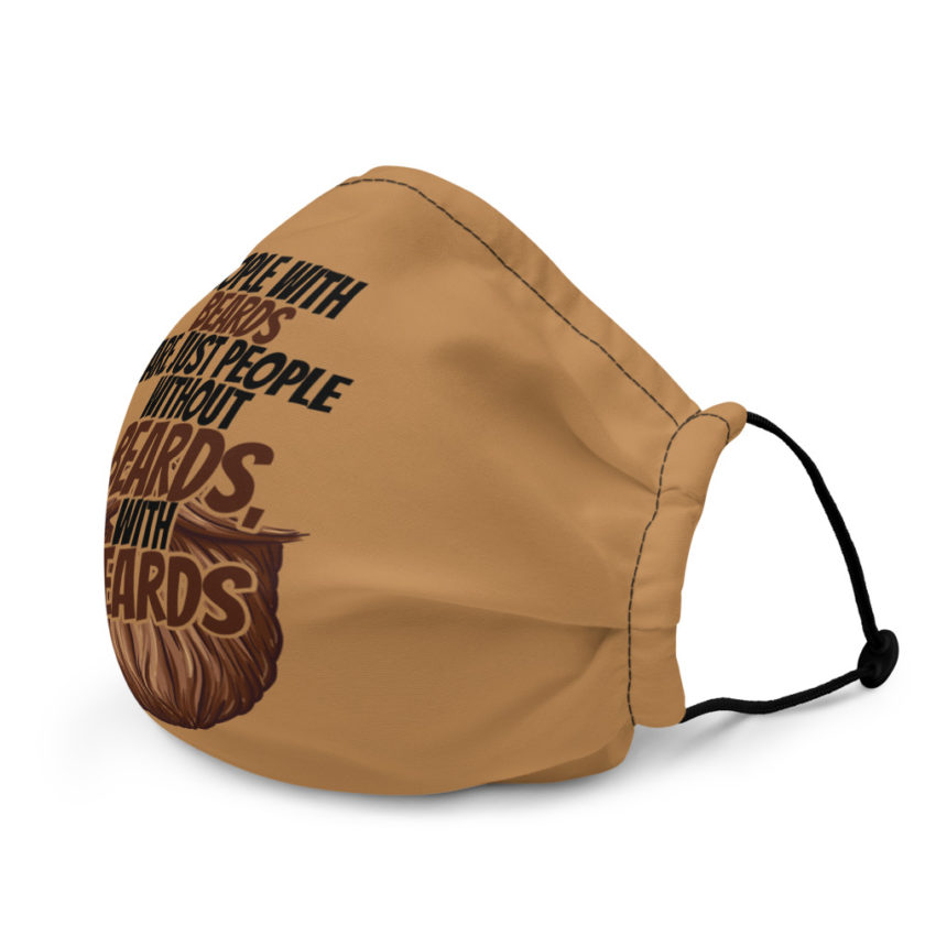 People with beards are just people without beards, with beards Premium face mask - Image 4
