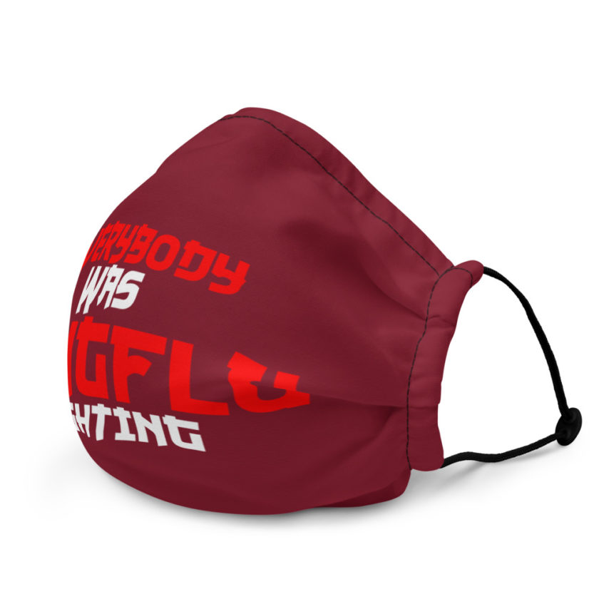 Everybody was Kungflu fighting Premium face mask - Image 4