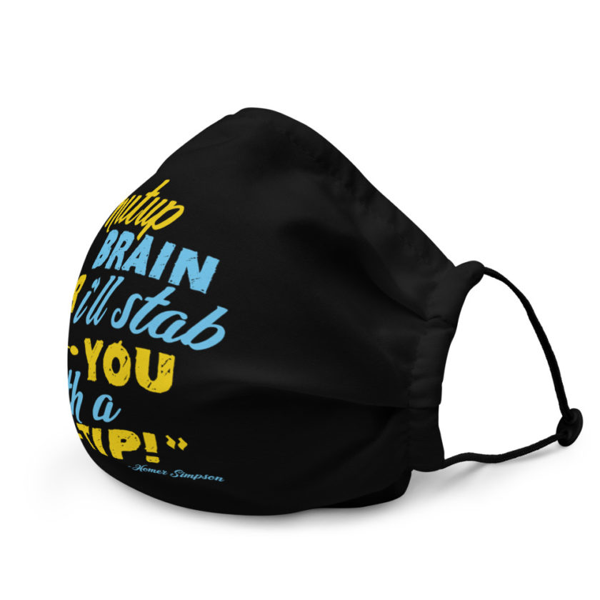 Shut up brain or I'll stab you with a Q-tip - Homer Simpson , The Simpsons Premium face mask - Image 4