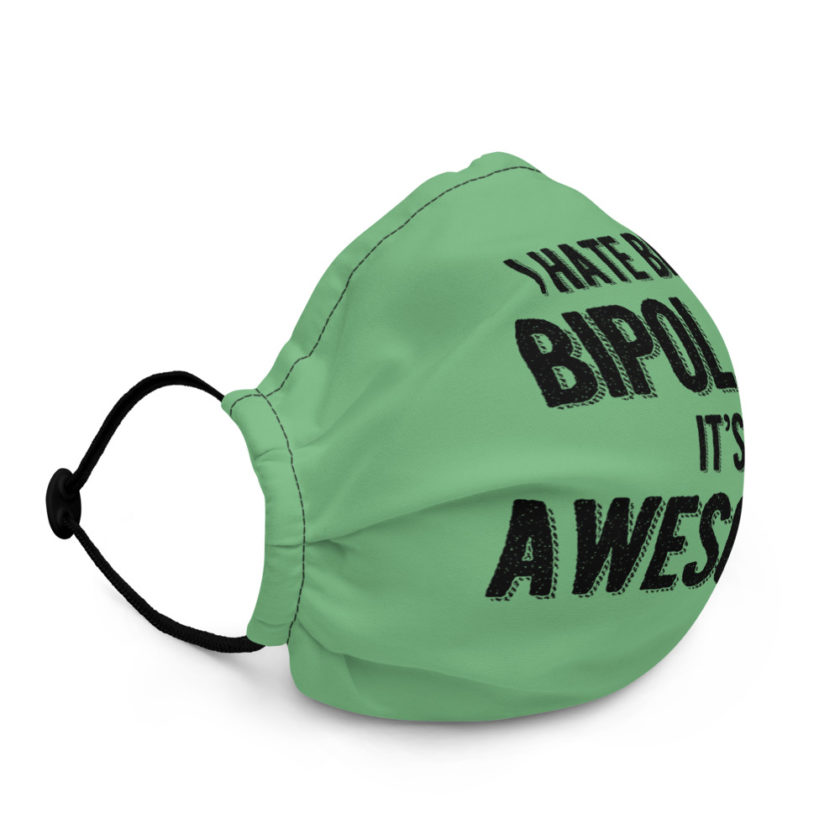 I hate being bipolar! Its awesome Premium face mask - Image 3