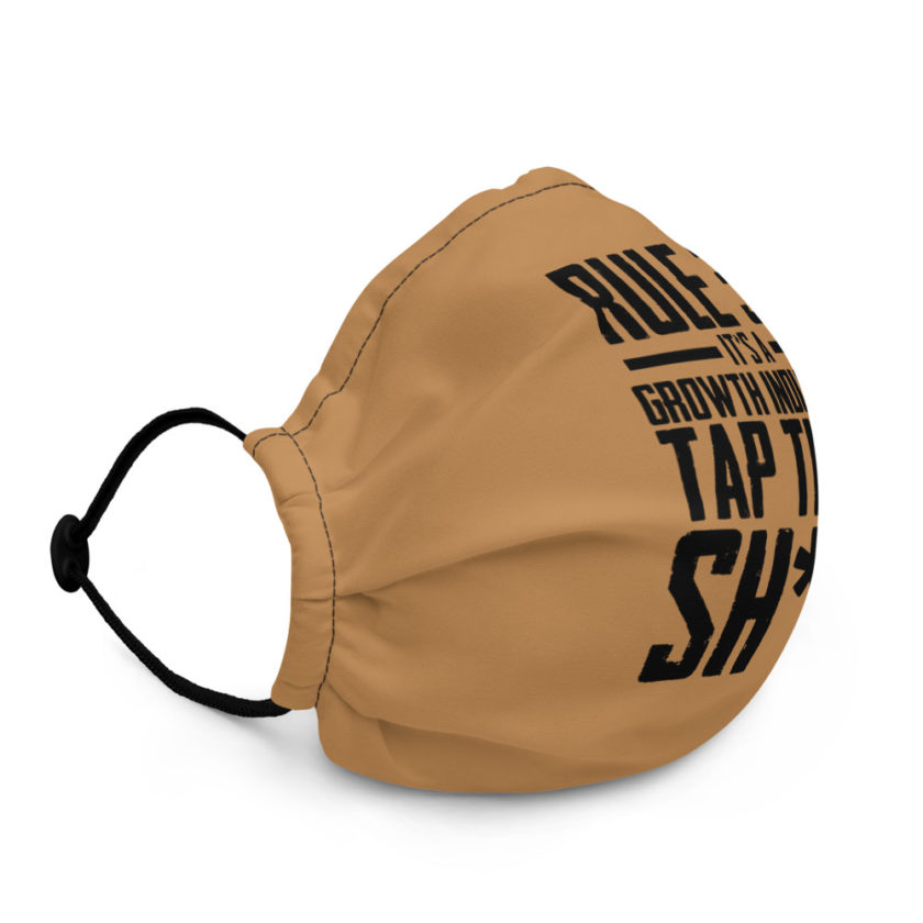 Rule 34, it's a growth industry. Tap that shit! Premium face mask - Image 3