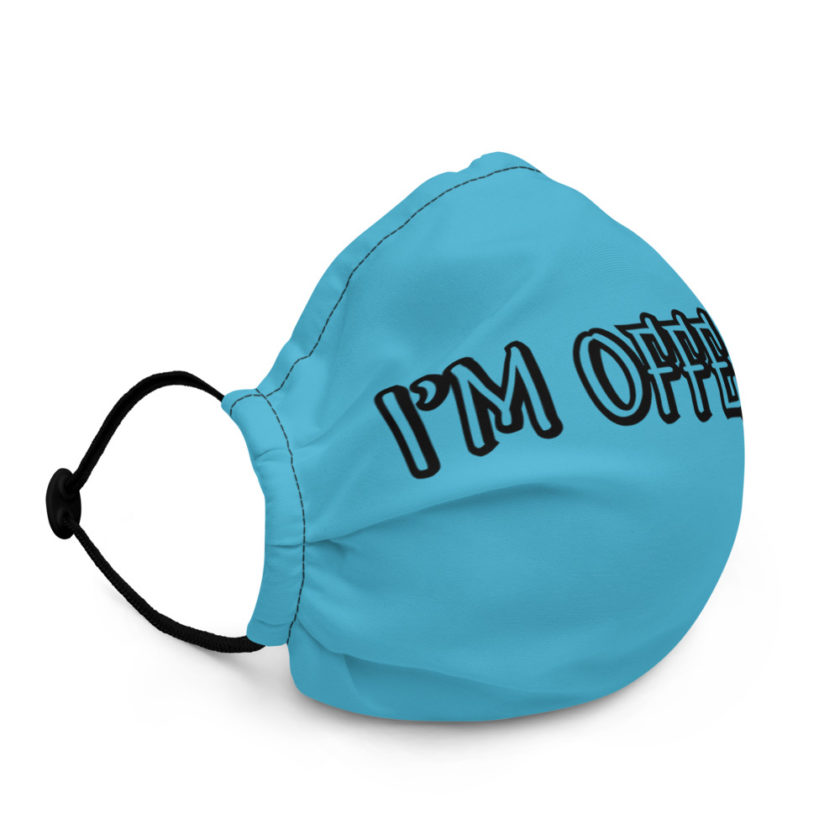 I'm Offended! - Gen z Premium face mask - Image 3