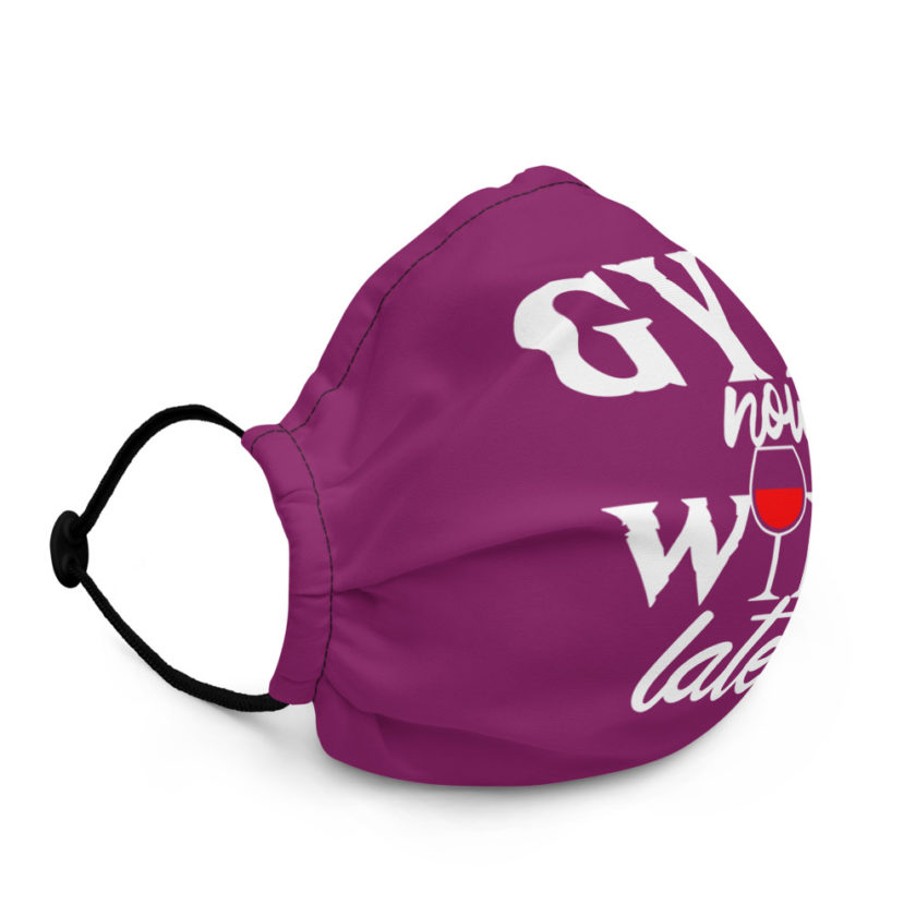 Gym now, Wine later  Premium face mask - Image 3